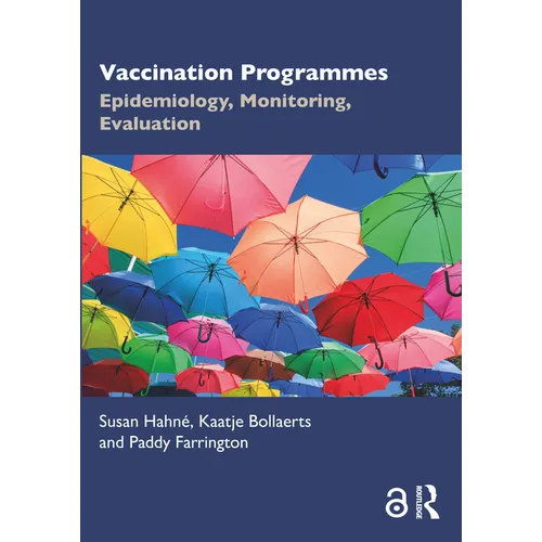 Vaccination Programmes: Epidemiology, Monitoring, Evaluation - Paperback