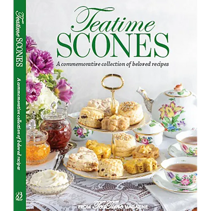 Teatime Scones: From the Editors of Teatime Magazine - Hardcover