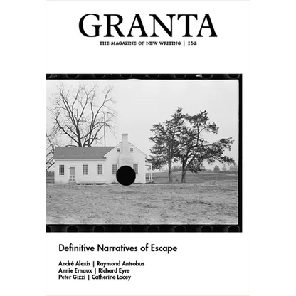 Granta 162: Definitive Narratives of Escape: Definitive Narratives of Escape - Paperback
