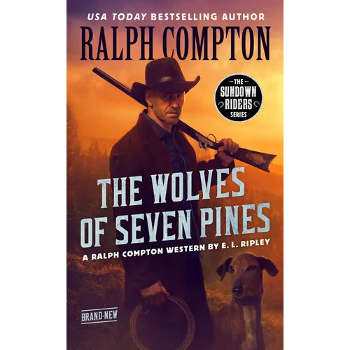Ralph Compton the Wolves of Seven Pines - Mass Market Paperbound