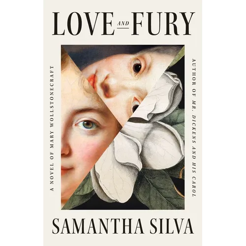 Love and Fury: A Novel of Mary Wollstonecraft - Paperback