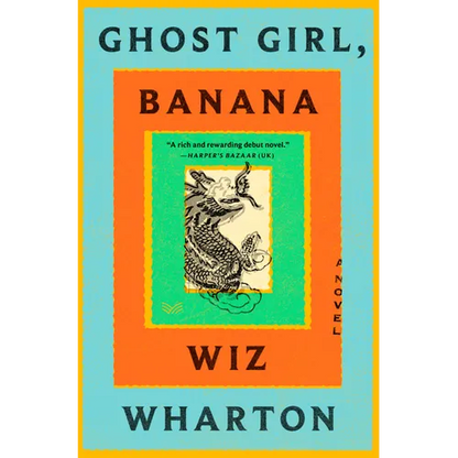 Ghost Girl, Banana - Hardcover