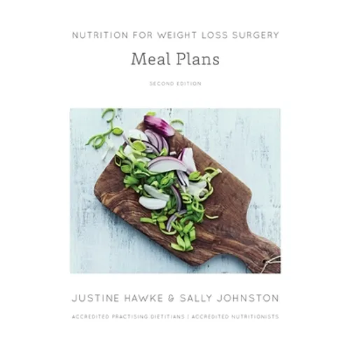 Nutrition for Weight Loss Surgery Meal Plans - Paperback