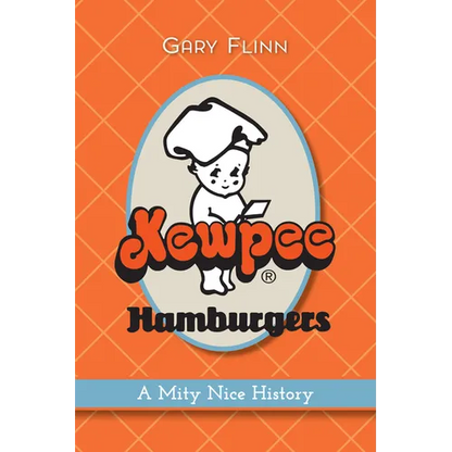 Kewpee Hamburgers: A Mity Nice History - Paperback