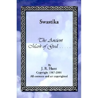 Swastika: The Ancient Mark of God... - Paperback