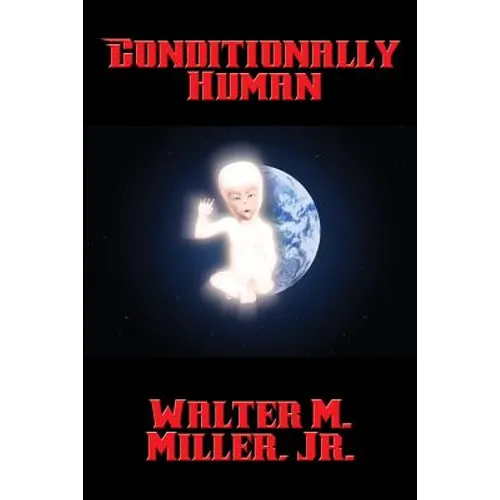 Conditionally Human - Paperback
