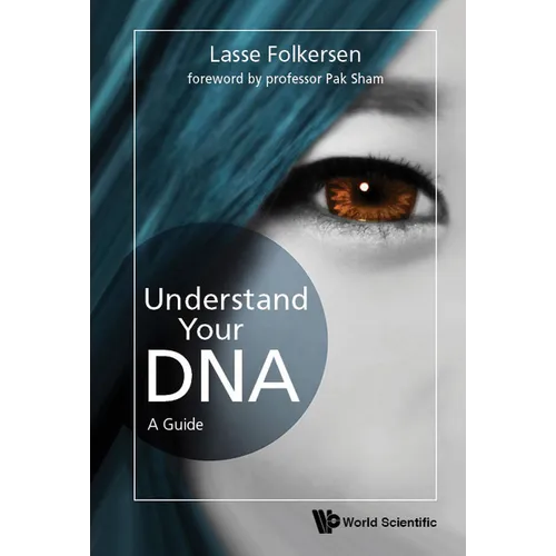 Understand Your DNA: A Guide - Paperback