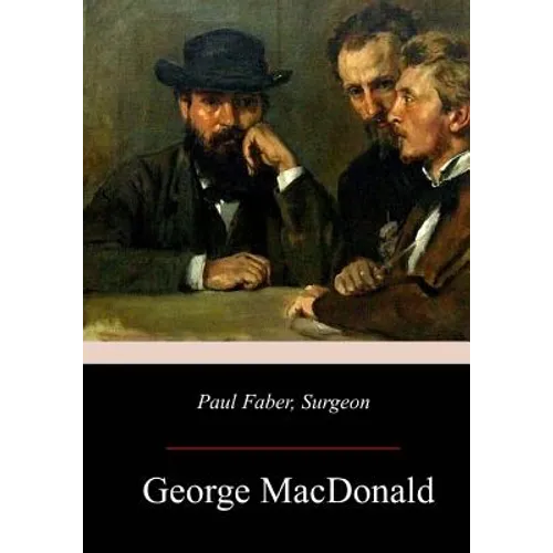 Paul Faber, Surgeon - Paperback