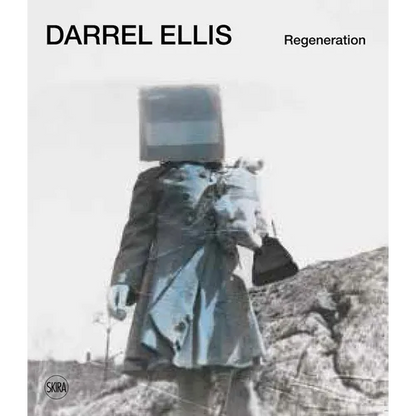 Darrel Ellis: Regeneration - Hardcover