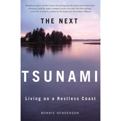 The Next Tsunami: Living on a Restless Coast - Paperback