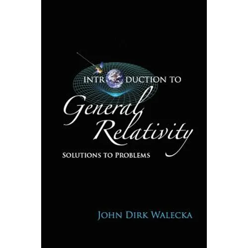 Introduction to General Relativity: Solutions to Problems - Paperback
