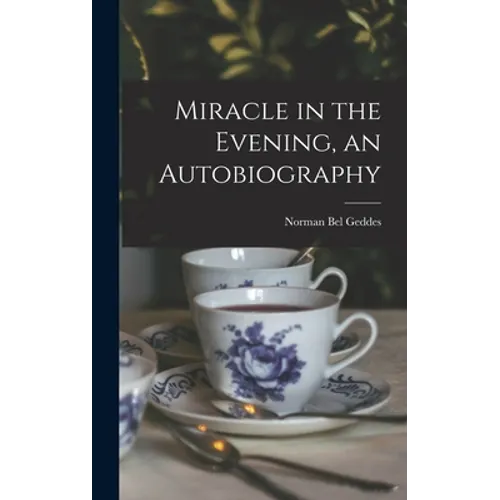 Miracle in the Evening, an Autobiography - Hardcover