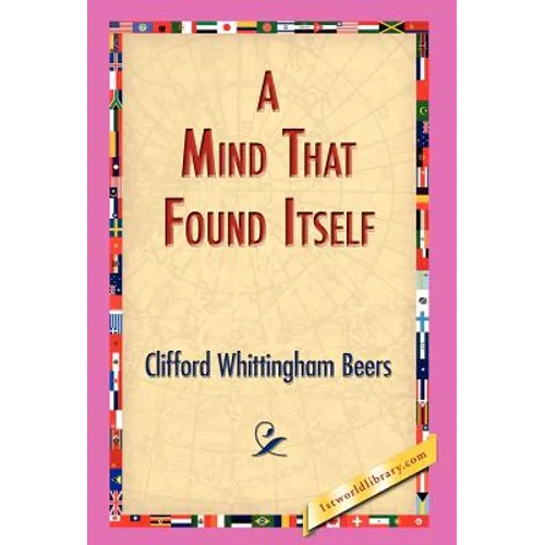 A Mind That Found Itself - Hardcover