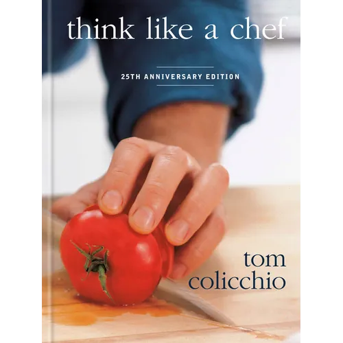 Think Like a Chef, 25th Anniversary Edition - Hardcover