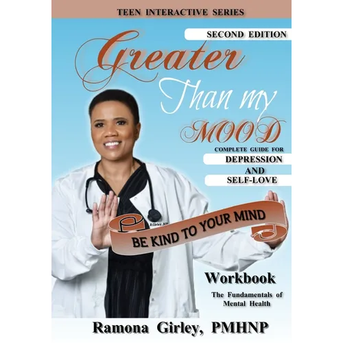 Greater Than My Mood; Be Kind To Your Mind - Paperback