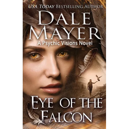 Eye of the Falcon: A Psychic Visions novel - Paperback