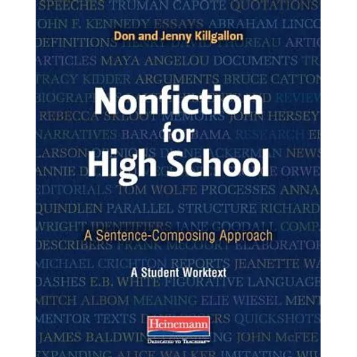 Nonfiction for High School: A Sentence-Composing Approach - Paperback