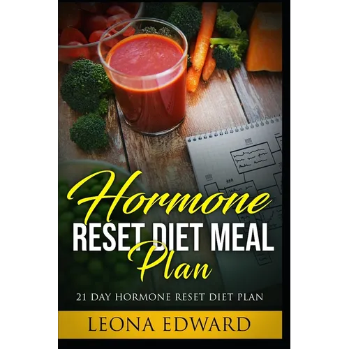 Hormone Reset Diet Meal Plan: 21 Day Hormone Reset Diet Plan - Paperback