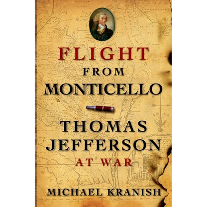 Flight from Monticello: Thomas Jefferson at War - Paperback