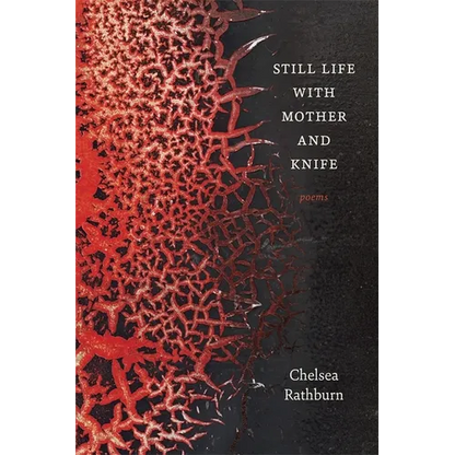 Still Life with Mother and Knife: Poems - Paperback