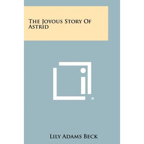The Joyous Story Of Astrid - Paperback