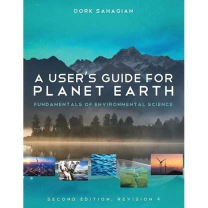 A User's Guide for Planet Earth: Fundamentals of Environmental Science - Paperback
