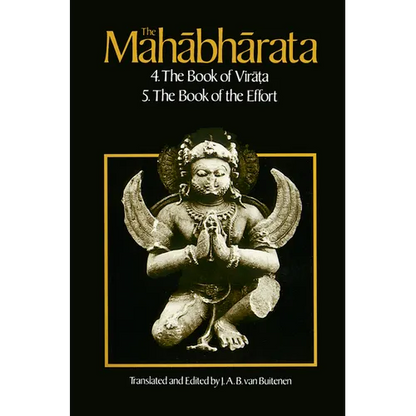 The Mahabharata, Volume 3: Book 4: The Book of the Virata; Book 5: The Book of the Effort - Paperback