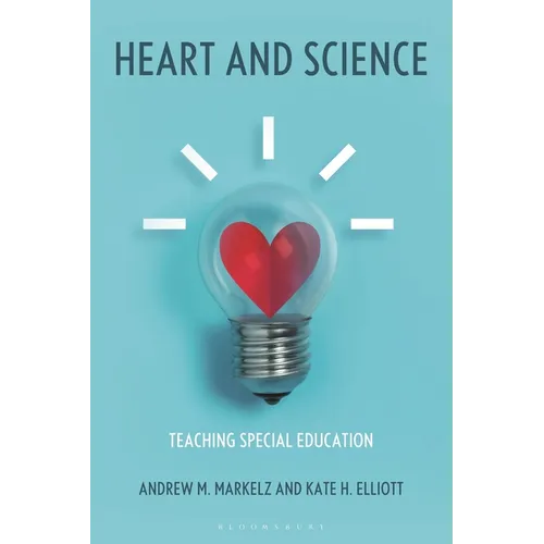 Heart and Science: Teaching Special Education - Hardcover