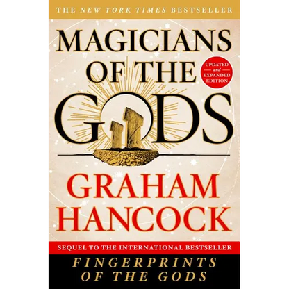 Magicians of the Gods: Updated and Expanded Edition - Sequel to the International Bestseller Fingerprints of the Gods - Paperback