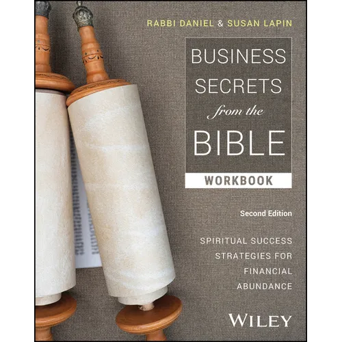 Business Secrets from the Bible Workbook: Spiritual Success Strategies for Financial Abundance - Paperback