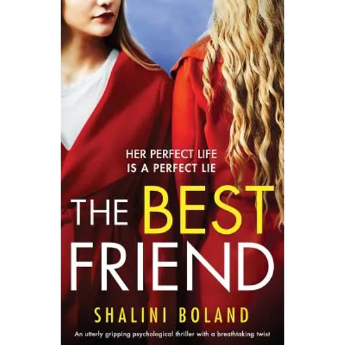 The Best Friend: An utterly gripping psychological thriller with a breathtaking twist - Paperback