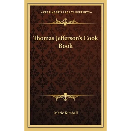 Thomas Jefferson's Cook Book - Hardcover
