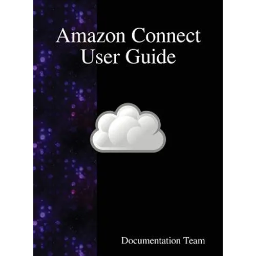 Amazon Connect User Guide - Hardcover