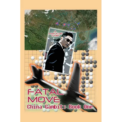 Fatal Move: China Gambit: Book One - Paperback