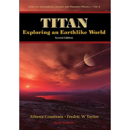 Titan: Exploring an Earthlike World (2ed) - Hardcover