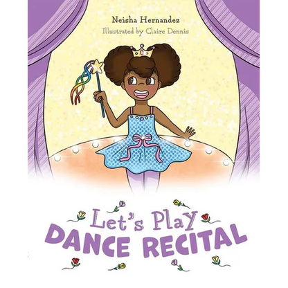 Let's Play Dance Recital - Hardcover