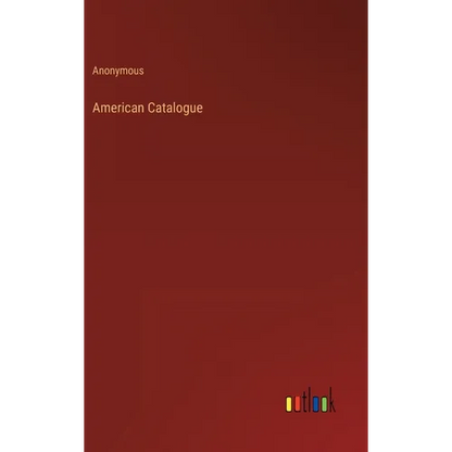 American Catalogue - Hardcover
