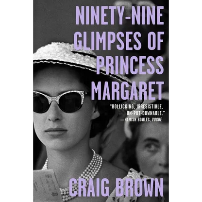 Ninety-Nine Glimpses of Princess Margaret - Paperback