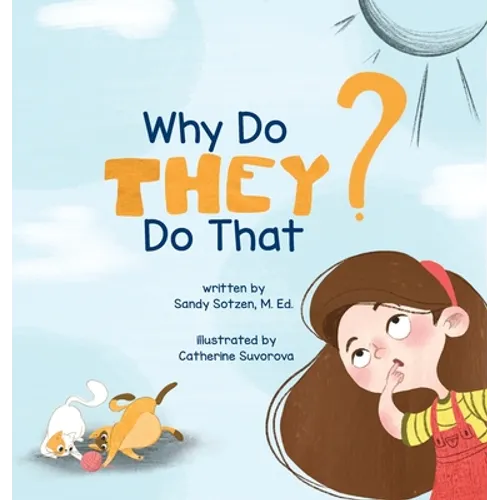 Why Do They Do That? - Hardcover