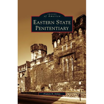 Eastern State Penitentiary - Hardcover