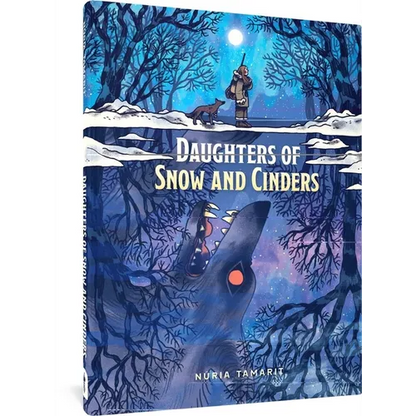 Daughters of Snow and Cinders - Hardcover