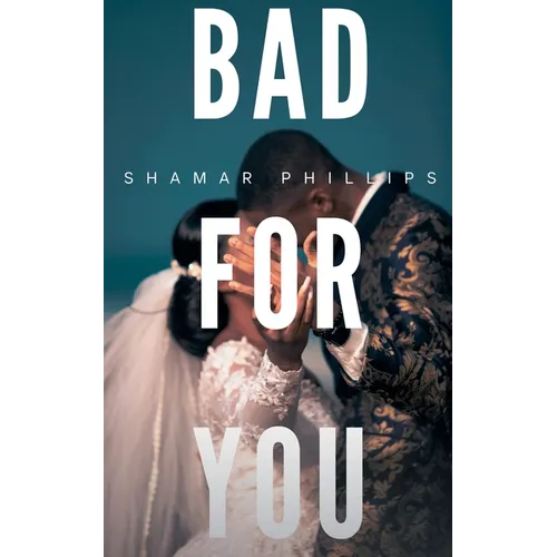 Bad For You - Paperback