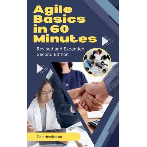 Agile Basics in 60 Minutes - 2nd Edition - Paperback