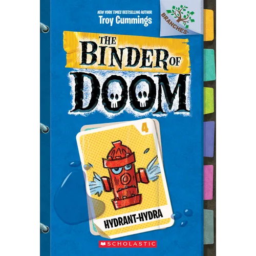 Hydrant-Hydra: A Branches Book (the Binder of Doom #4): Volume 4 - Paperback