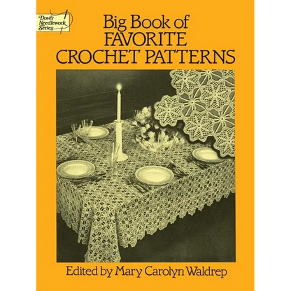 Big Book of Favorite Crochet Patterns - Paperback