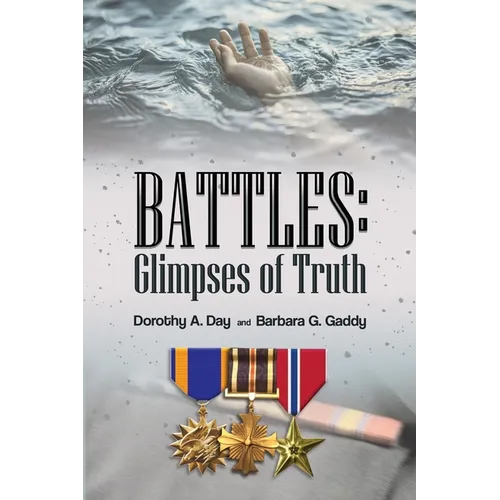 Battles: Glimpses of Truth - Paperback