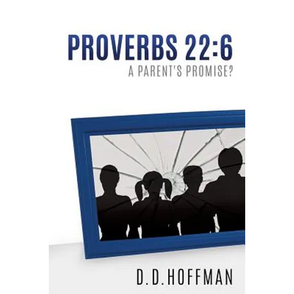Proverbs 22: 6 - Paperback