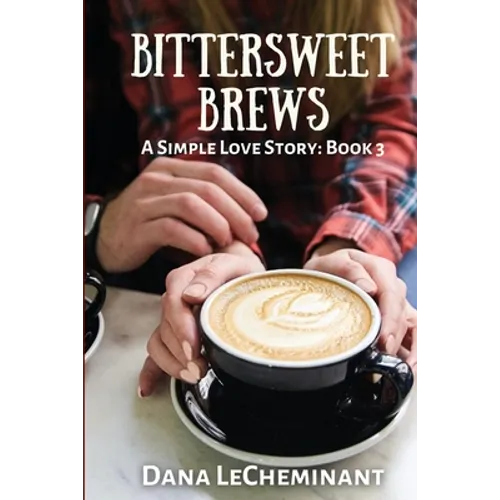 Bittersweet Brews - Paperback