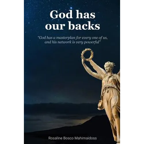 God Has Our Backs: Angels and Spirit Guides/Awakening - Paperback