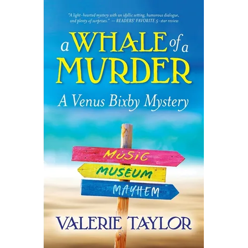 A Whale of a Murder: A Venus Bixby Mystery - Paperback